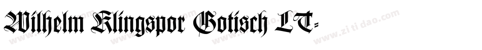 Wilhelm Klingspor Gotisch LT字体转换